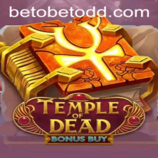 Exploring TempleofDeadBonusBuy: A Digital Gaming Adventure with Betobet